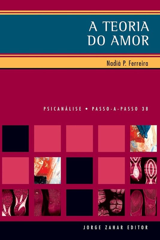 A Teoria do Amor na Psicanálise