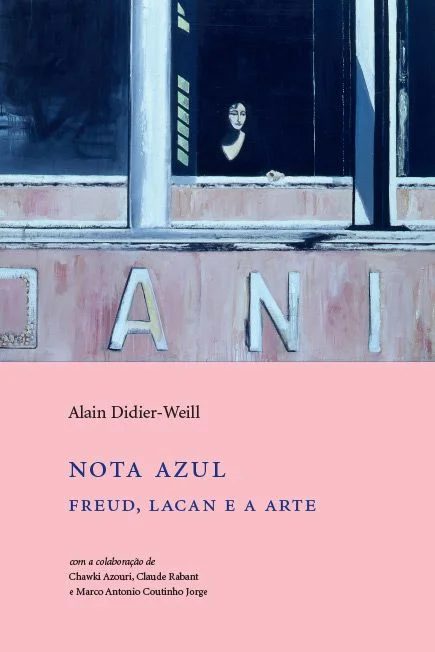 Nota Azul: Freud, Lacan e a Arte