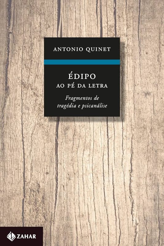 Édipo ao pé da letra: Fragmentos de tragédia e psicanálise