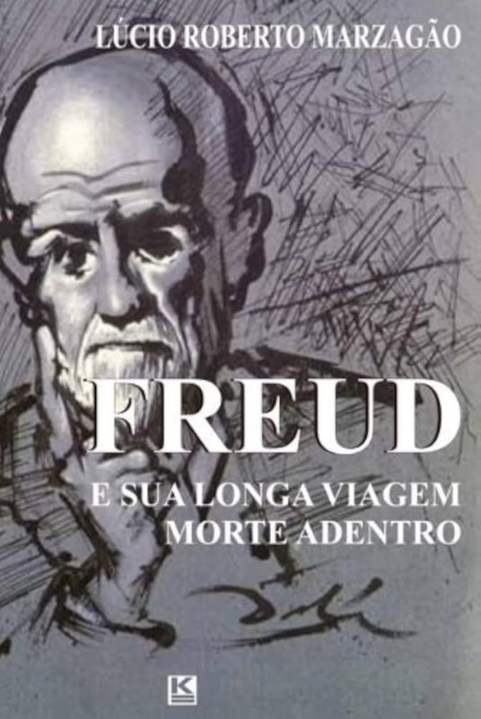 Freud e sua longa viagem morte adentro